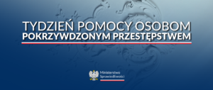Tydzień pomocy osobom pokrzywdzonym przestępstwem